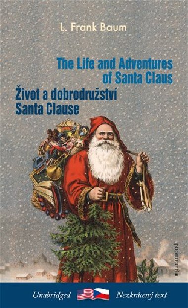 ivot a dobrodrustv Santa Clause / The Life and Adventures of Santa Claus - Lyman Frank Baum