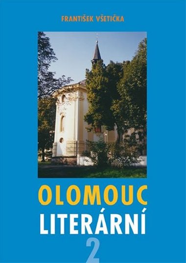 Olomouc literrn 2 - Vetika Frantiek