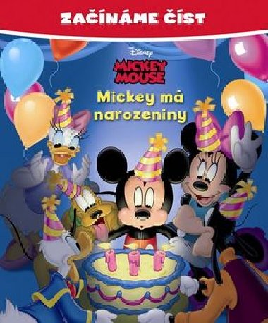 Mickey Mouse - Mickey m narozeniny - Zanme st - Walt Disney