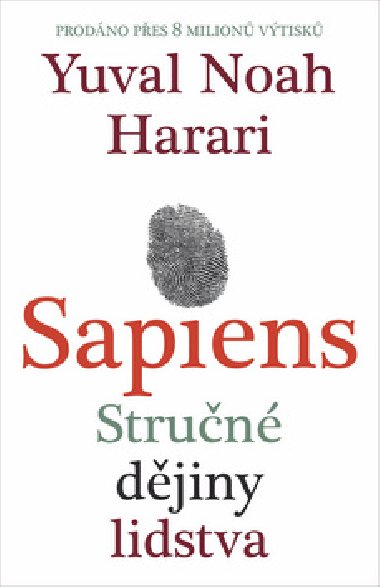 Sapiens - chvatn i dsn pbh lidstva - Yuval Noah Harari