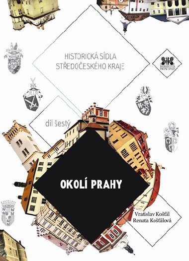 Okol Prahy - Vratislav Kol; Renata Kolov