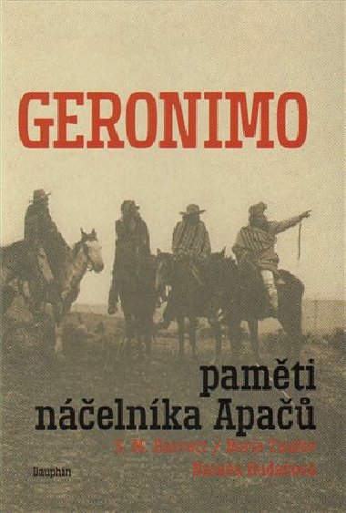 Geronimo. Pamti nelnka Apa - S.M. Barrett,Nataa Budaov,Boris Taufer