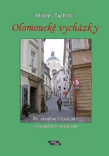 Olomouck vychzky - Milan Tichk