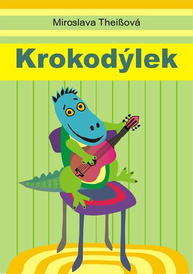 Krokodlek - Miroslava Theissov