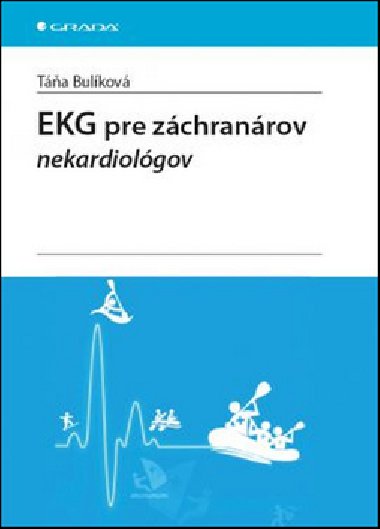 EKG pre zchranrov nekardiolgov - Ta Bulkov