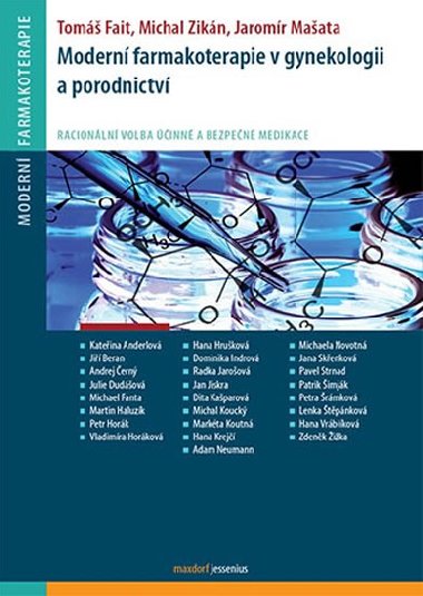 Modern farmakoterapie v gynekologii a porodnictv - Tom Fait; Michal Zikn; Jaromr Maata
