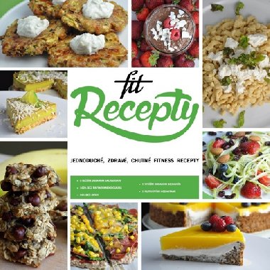 Fit recepty - Jednoduch, zdrav, chutn fitness recepty - Lucia Wagnerov