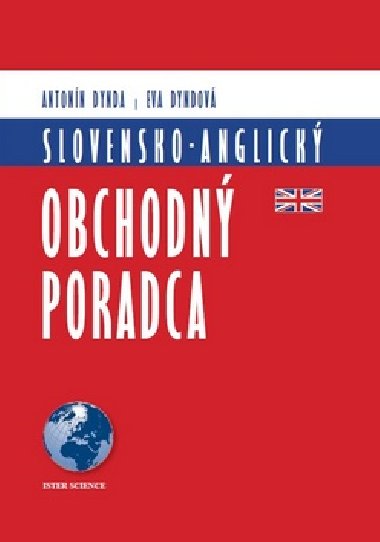 SLOVENSKO - ANGLICKÝ OBCHODNÝ PORADCA - Eva Dyndová; Antonín Dynda