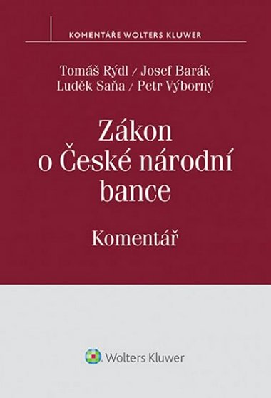 Zkon o esk nrodn bance - Koment - Tom Rdl; Josef Bark; Ludk Saa