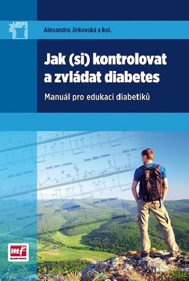 Jak (si) kontrolovat a zvldat diabetes - Alexandra Jirkovsk