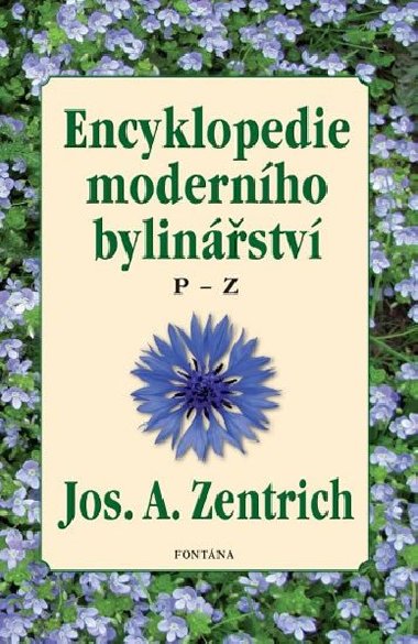 ENCYKLOPEDIE MODERNHO BYLINSTV P-Z - Josef A. Zentrich