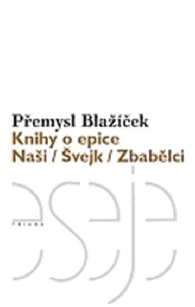 Knihy o epice - Pemysl Blaek