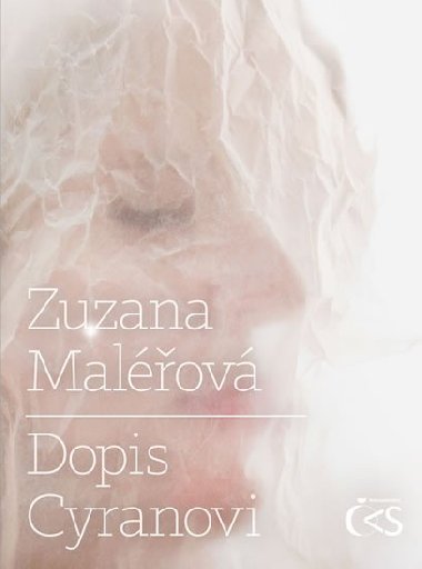 Dopis Cyranovi - Zuzana Malov