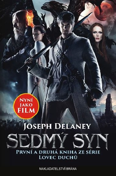 Sedm syn (Prvn a druh kniha ze srie Lovec duch: Ue lovce duch a Kletba lovce duch) - Joseph Delaney