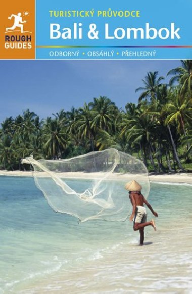 Bali a Lombok - Turistický průvodce Rough Guides - Lesley Reader; Lucy Ridout