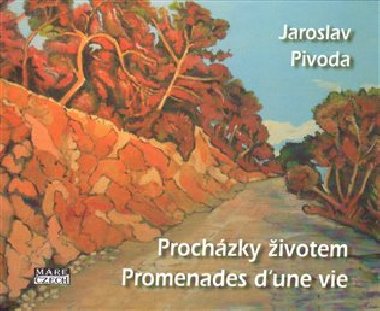 Prochzky ivotem - Jaroslav Pivoda