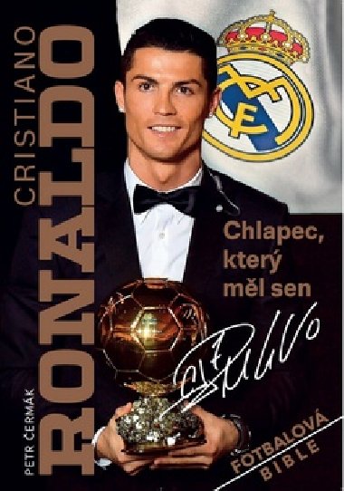 Cristiano Ronaldo - Chlapec, kter ml sen - Petr ermk