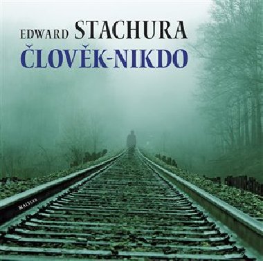lovk - nikdo - Edward Stachura