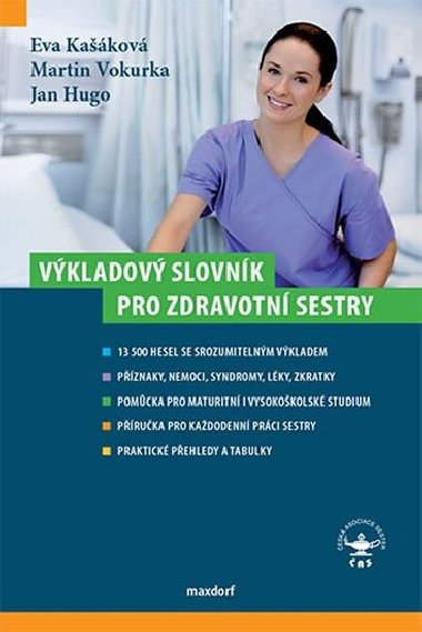Vkladov slovnk pro zdravotn sestry - Eva Kakov; Martin Vokurka; Jan Hugo