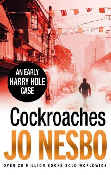 Cocroaches - An Early Harry Hole Case - Jo Nesbo