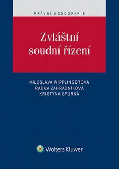 Zvltn soudn zen - Miloslava Wipplingerov; Radka Zahradnkov; Kristna Spurn