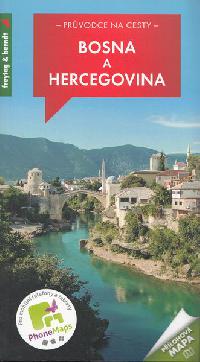 Bosna a Hercegovina - Prvodce na cesty - Pavel Trojan