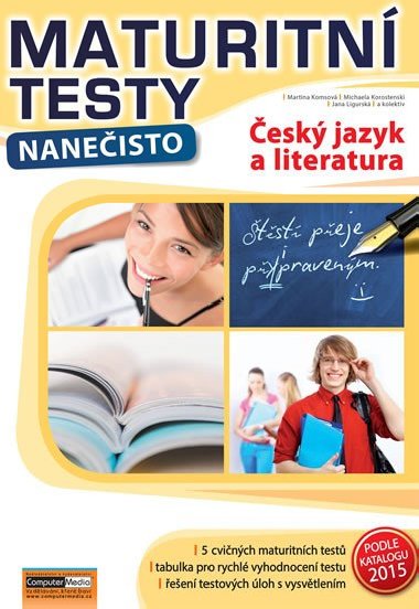 esk jazyk a literatura - Maturitn testy naneisto - Kolektiv autor