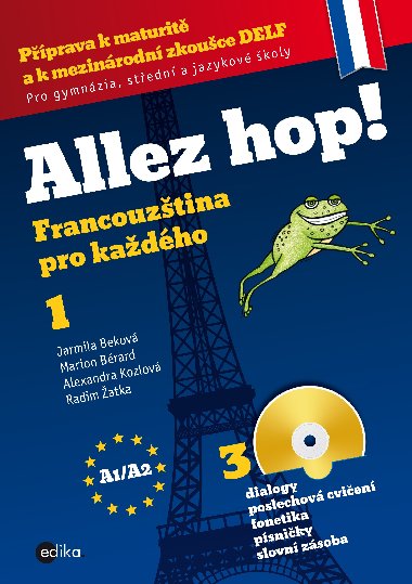 Allez hop! Francouztina pro kadho + 3CD - Marion Brard; Alexandra Kozlov; Jarmila Bekov; Radim atka