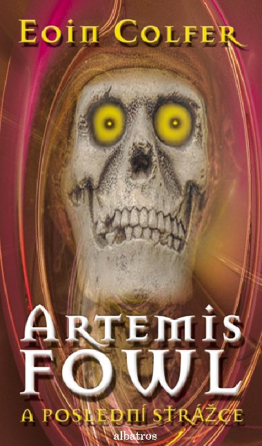 Artemis Fowl - Posledn strce - Colfer Eoin