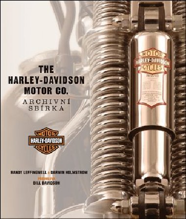 THE HARLEY-DAVIDSON MOTOR CO. - Randy Leffingwell; Darwin Holmstrom; Bill Davidson