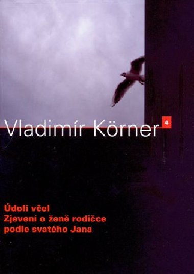 DOL VEL, ZJEVEN O EN RODICE - Vladimr Krner