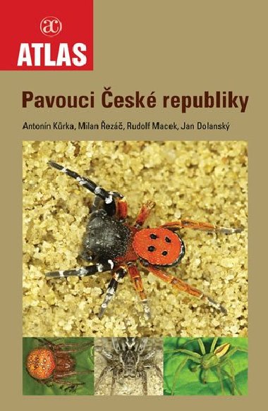 Pavouci esk Republiky - Antonn Krka; Milan ez; Rudolf Macek