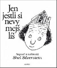 Jen jestli si nevymejl - Shel Silverstein; Stanislav Rub