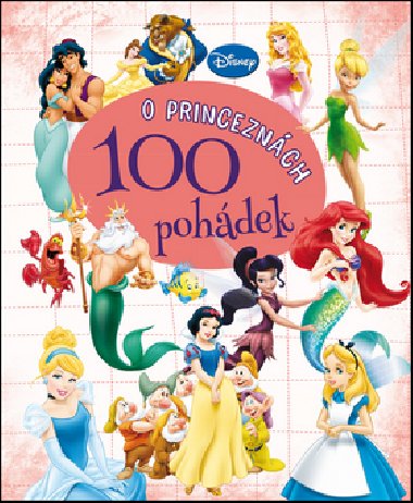 100 pohdek o princeznch - Walt Disney