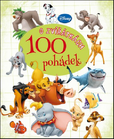 100 pohdek o zvtkch - Walt Disney