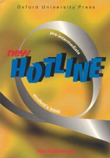 HOT LINE PRE-INTERMEDIATE STUDENTS BOOK - Tom Hutchinson