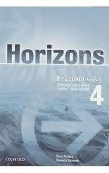 HORIZONS 4 WORKBOOK CZECH EDITION - Paul Radley