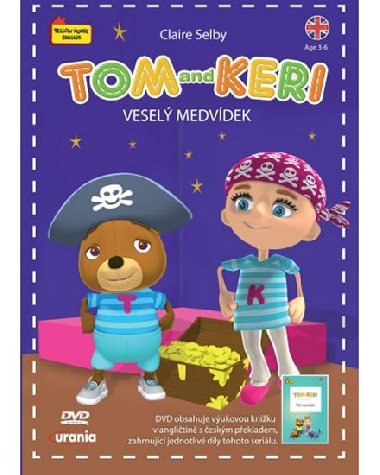 Tom a Keri 2 - Vesel medvdek - DVD - Claire Selby