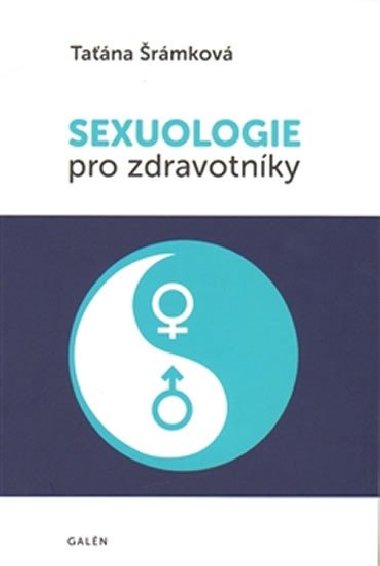 Sexuologie pro zdravotnky - Tana rmkov