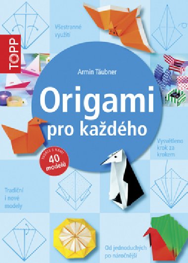 TOPP Origami pro kadho - Armin Tubner