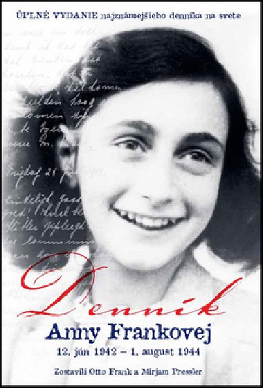Dennk Anny Frankovej - Otto H. Frank; Mirjam Presslerov