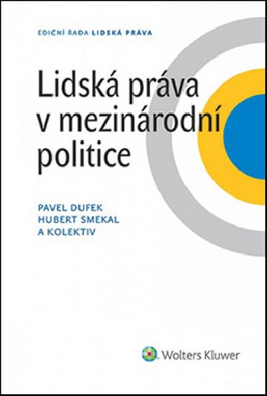 Lidská práva v mezinárodní politice - Pavel Dufek; Hubert Smekal