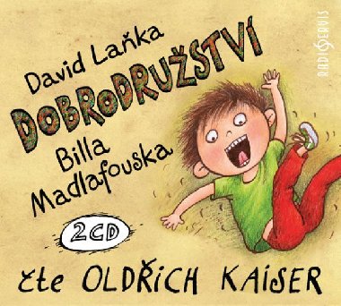 Dobrodrustv Billa Madlafouska - 2CDmp3 (te Oldich Kaiser) - David Laka; Oldich Kaiser