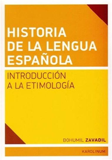 Historia de la lengua espaola - Bohumil Zavadil
