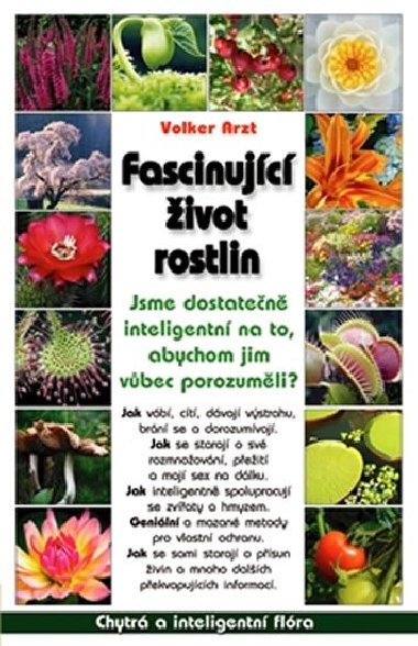 Fascinujc ivot rostlin - Volker Arzt