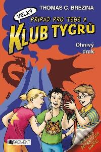 Klub Tygr (velk) – Ohniv drak - Dagmar Steidlov, Thomas CBrezina