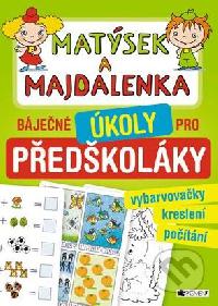 Matsek a Majdalenka – bjen koly pro pedkolky - 