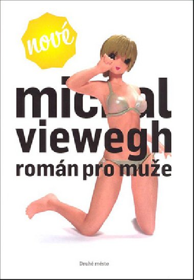 Romn pro mue - Michal Viewegh