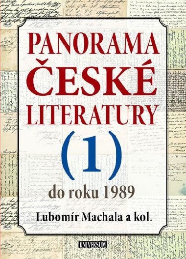 Panorama esk literatury - 1. dl (do roku 1989) - Lubomr Machala