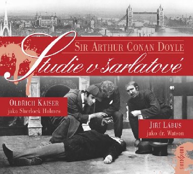 Studie v šarlatové - CD - Arthur Conan Doyle; Oldřich Kaiser; Jiří Lábus